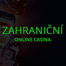Zahranicni casina pro cechy Objevte novou dimenzi online hazardu
