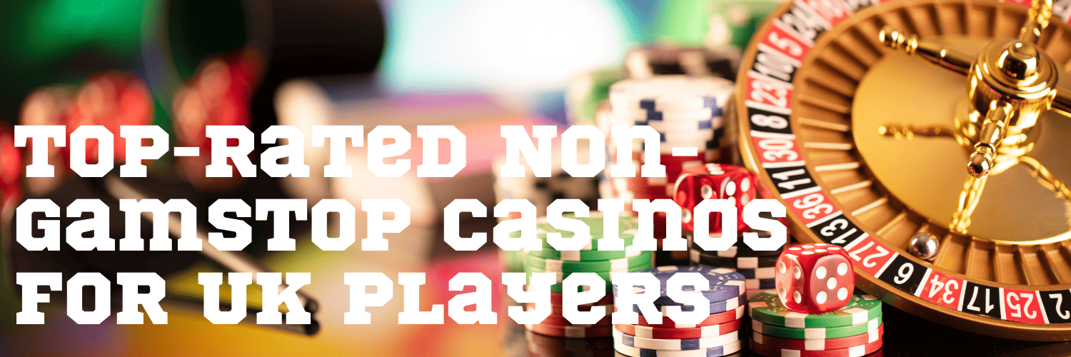 Exploring Casinos Not Listed on Gamstop Your Guide to Alternative Online Gambling Exploring Casinos Not Listed on Gamstop Your Guide to Alternative Online Gambling